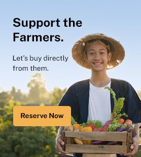 Buy directly from farmers.